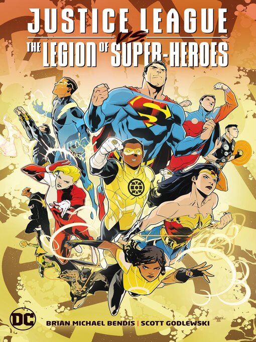 Title details for Justice League Vs. The Legion of Super-Heroes by Brian Michael Bendis - Available